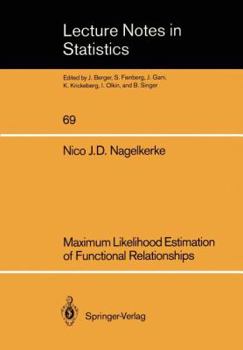 Paperback Maximum Likelihood Estimation of Functional Relationships Book