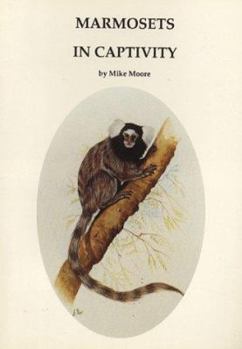 Hardcover Marmosets in Captivity Book