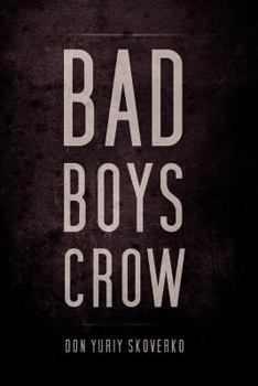 Paperback Bad Boys Crow Book