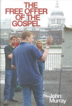 Paperback The Free Offer of the Gospel Book