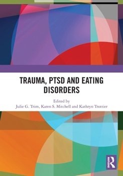 Paperback Trauma, PTSD and Eating Disorders Book