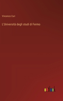 Hardcover L'Università degli studi di Fermo [Italian] Book