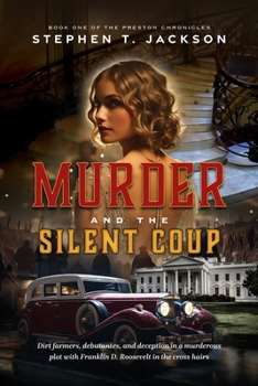Paperback Murder and the Silent Coup: Book One of The Preston Chronicles Book