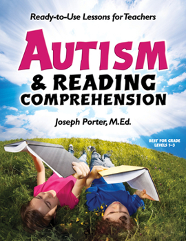 Paperback Autism and Reading Comprehension: Ready-To-Use Lessons for Teachers Book