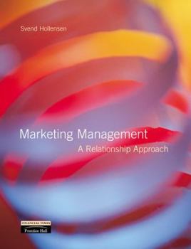 Paperback Marketing Management: And Marketing in Practice Case Studies DVD V. 1: A Relationship Approach Book