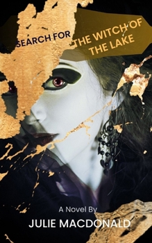 Search for the Witch of the Lake