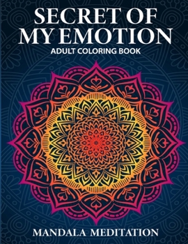 Paperback Secret of My Emotion: Adult Coloring Book