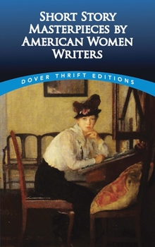 Paperback Short Story Masterpieces by American Women Writers Book