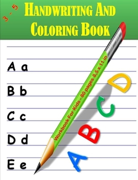 ABCD Handwriting and Coloring Book: ABCD alphabet handwriting and coloring practice workbook for kids: Preschool writing and coloring workbook for kid