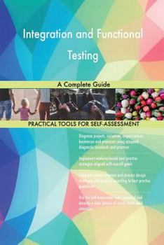Paperback Integration and Functional Testing A Complete Guide Book