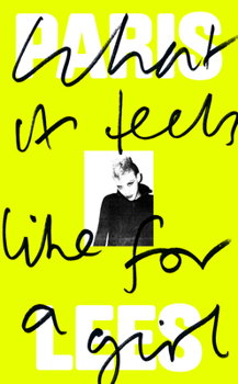 Hardcover What it Feels Like for a Girl Book