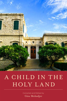 Paperback A Child in the Holy Land Book