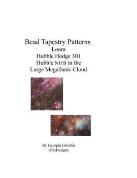 Paperback Bead Tapestry Patterns Loom Hubble Hodge 301 Hubble N11B in the Large Megallanic Cloud [Large Print] Book