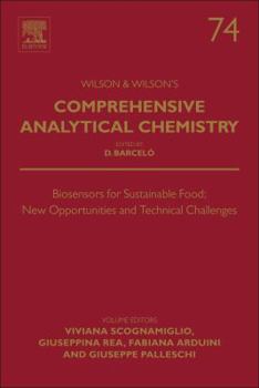 Hardcover Biosensors for Sustainable Food - New Opportunities and Technical Challenges: Volume 74 Book