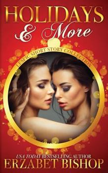 Paperback Holidays & More: A LesFic Short Story Collection Book