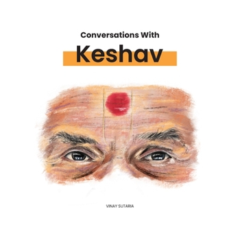 Paperback Conversations with Keshav: Part One Book