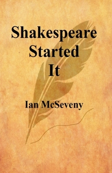 Paperback Shakespeare Started It Book