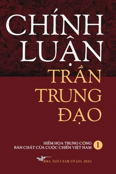 Chinh Luan Tran Trung Dao I Paperback (Vietnamese Edition)