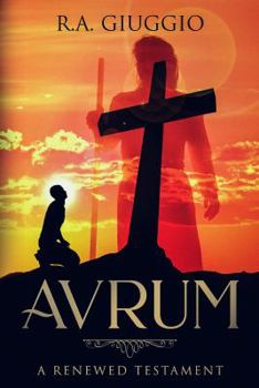 Paperback Avrum: A Renewed Testament Book