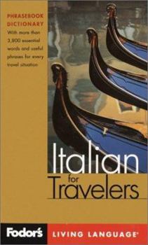 Mass Market Paperback Fodor's Italian for Travelers, 2nd Edition (Phrase Book): More Than 3,800 Essential Words and Useful Phrases Book