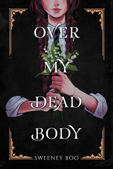 Paperback Over My Dead Body: A Witchy Graphic Novel Book