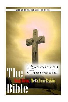 Paperback The Bible Douay-Rheims, the Challoner Revision -Book 01 Genesis Book