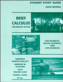 Brief Calculus: For Business, Social Sciences, and Life Sciences, Preliminary Edition