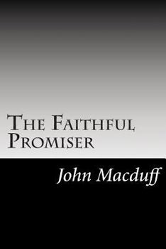 Paperback The Faithful Promiser Book
