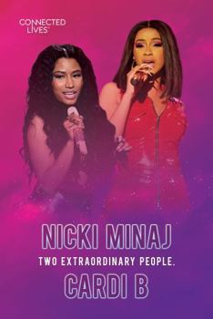 Paperback Connected Lives: Cardi B/Nicki Minaj Book
