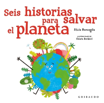 Hardcover Seis Historias Para Salvar El Planeta [Spanish] Book