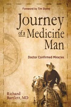 Paperback Journey of a Medicine Man: Doctor Confirmed Miracles Book