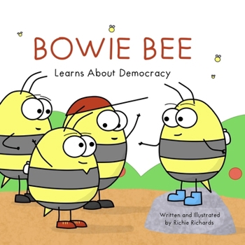 Paperback Bowie Bee Learns About Democracy Book