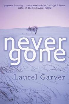 Never Gone - Book #1 of the Dani Deane