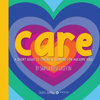 Paperback Care: A Short Guide to Caring and Sharing for Awesome Kids Book