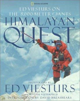 Hardcover Himalayan Quest: Ed Viesturs on the 8000-Meter Giants Book