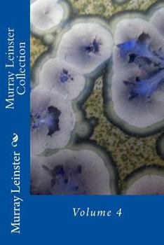 Paperback Murray Leinster Collection: Volume 4 Book