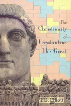 Paperback Christianity of Constantine the Great Book