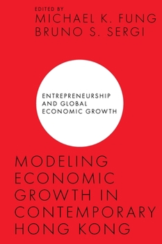 Hardcover Modeling Economic Growth in Contemporary Hong Kong Book