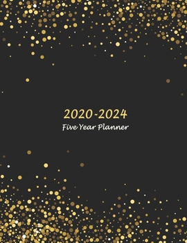 Paperback 2020-2024 Five Year Planner: 60-Month Schedule Organizer 8.5 x 11 (Gold Confetti Glitter) Book