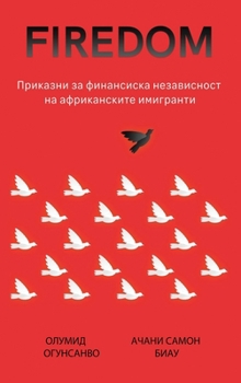 Hardcover Firedom: Приказни за финансиска [Macedonian] Book