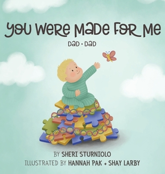 Hardcover You Were Made For Me: Dad*Dad Book