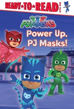 Hardcover Power Up, Pj Masks!: Ready-To-Read Level 1 Book