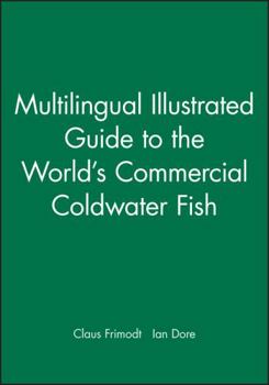 Hardcover Multilingual Illustrated Guide to the World's Commercial Coldwater Fish Book