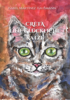 Paperback Creta, eine glückliche Katze [German] Book