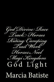 God Divine Race Track Horses Riding Camping Trail Work Horses Noel Magi Kingdom: God Light