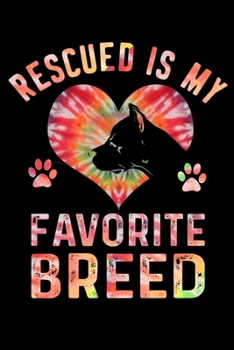 Paperback Rescued Is My Favourite Breed: Rescue Pitbull Blank Lined Notebook Book