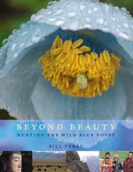 Paperback Beyond Beauty: Hunting the Wild Blue Poppy Book