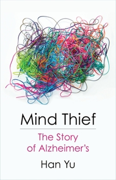 Hardcover Mind Thief: The Story of Alzheimer's Book