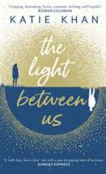 Paperback The Light Between Us Book