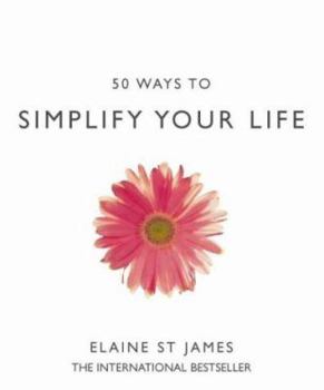 Paperback 50 Ways to Simplify Your Life Book